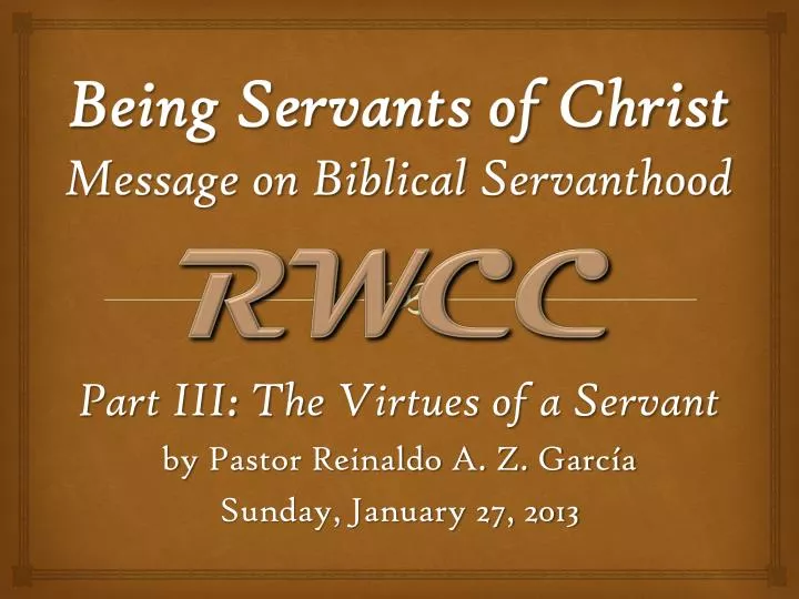 being servants of christ message on biblical servanthood