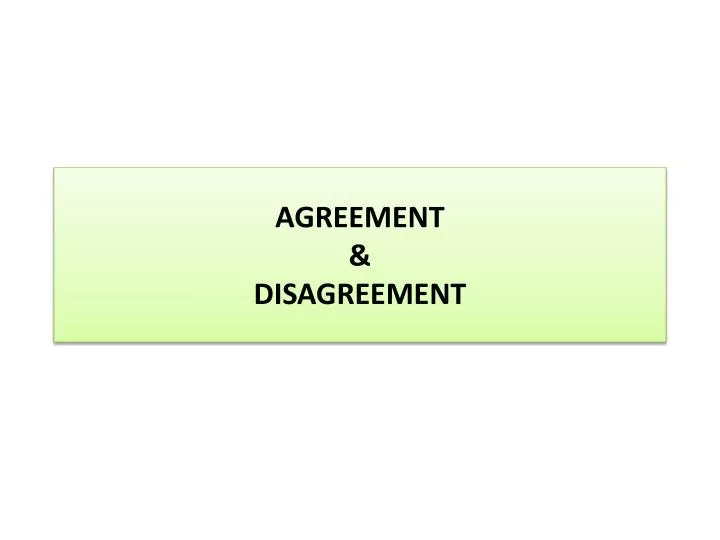 agreement disagreement