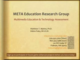 META Education Research Group Multimedia Education &amp; Technology Assessment