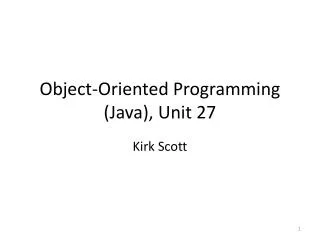 Object-Oriented Programming (Java), Unit 27