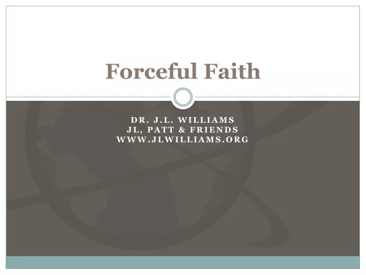 forceful faith