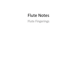 Flute Notes