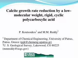 Calcite growth rate reduction by a low-molecular weight, rigid, cyclic polycarboxylic acid