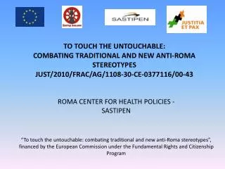 ROMA CENTER FOR HEALTH POLICIES - SASTIPEN