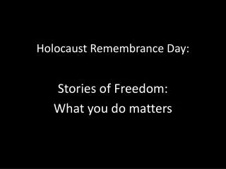 Holocaust Remembrance Day: