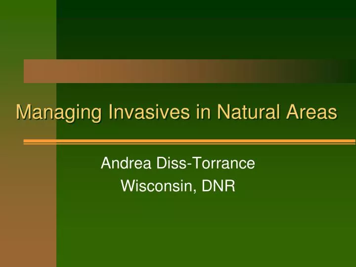 managing invasives in natural areas