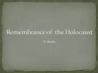 Remembrance of the Holocaust