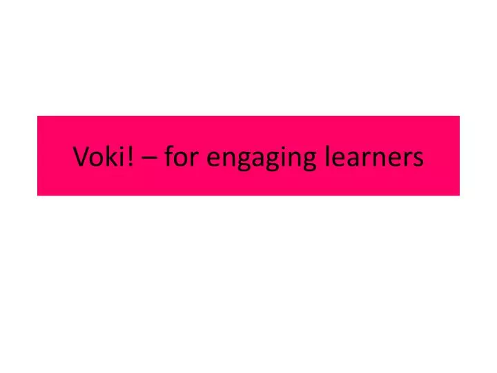 voki for engaging learners