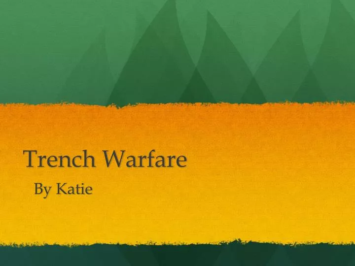trench warfare