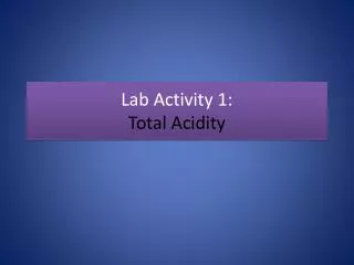 Lab Activity 1: Total Acidity