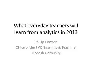 What everyday teachers will learn from analytics in 2013