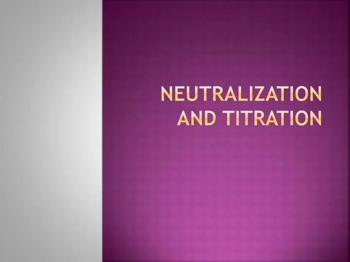 neutralization and titration