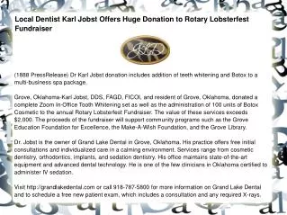 Local Dentist Karl Jobst Offers Huge Donation