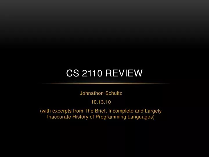 cs 2110 review