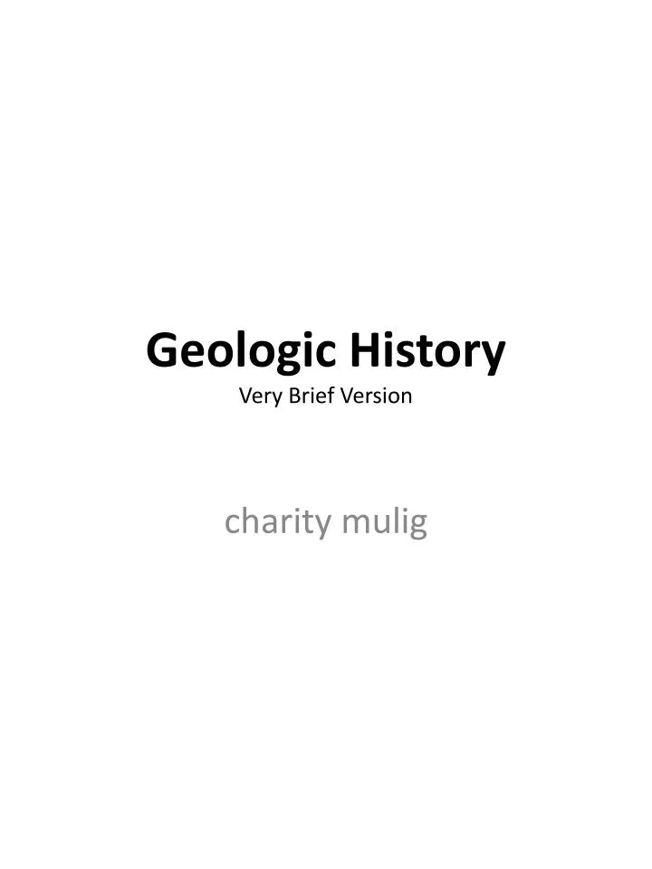 geologic history very brief version