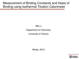 Measurement of Binding Constants and Heats of Binding using Isothermal Titration Calorimeter