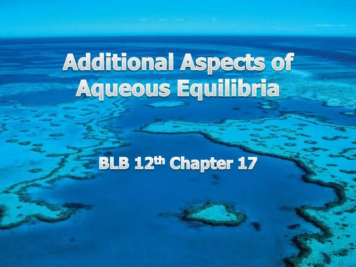 additional aspects of aqueous equilibria