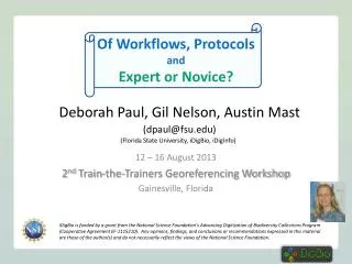 Of Workflows , Protocols and Expert or Novice?