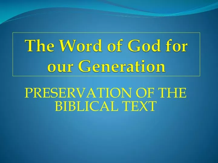 the word of god for our generation