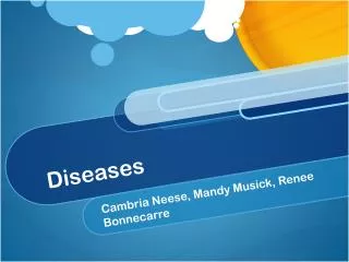 Diseases