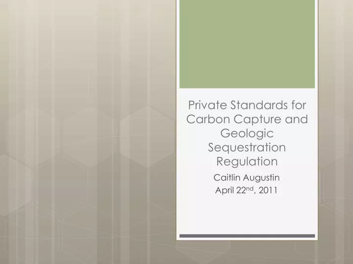 private standards for carbon capture and geologic sequestration regulation