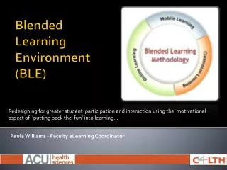 Blended Learning Environment (BLE)