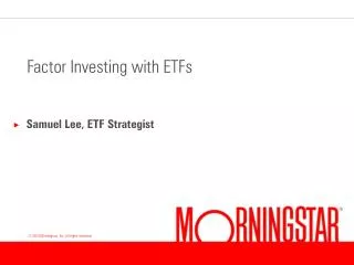 Factor Investing with ETFs