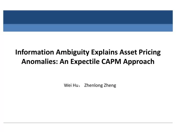 information ambiguity explains asset pricing anomalies an expectile capm approach