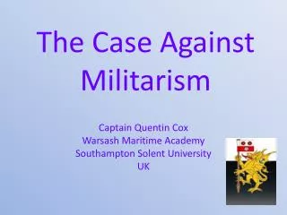 The Case Against Militarism