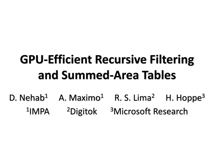 gpu efficient recursive filtering and summed area tables