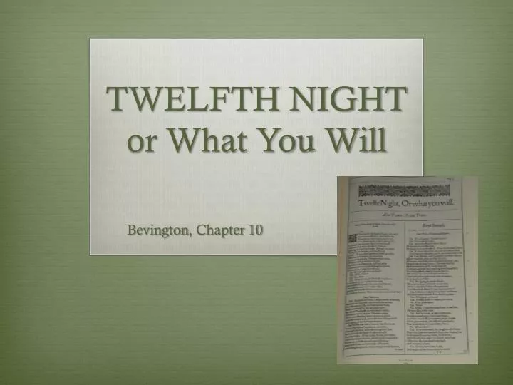 twelfth night or what you will