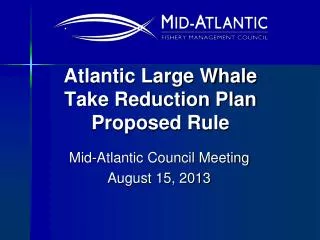 Atlantic Large Whale Take Reduction Plan Proposed Rule