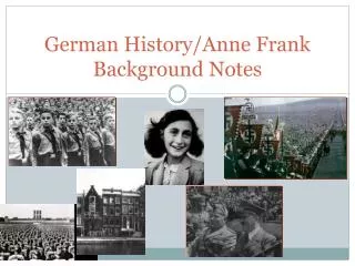 German History/Anne Frank Background Notes