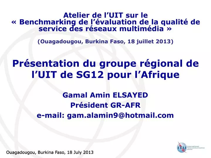 pr sentation du groupe r gional de l uit de sg12 pour l afrique