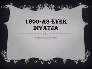 1800 as vek divatja