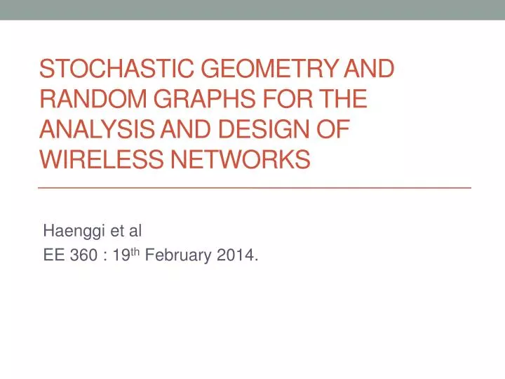 stochastic geometry and random graphs for the analysis and design of wireless networks