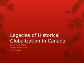 Legacies of Historical Globalization in Canada