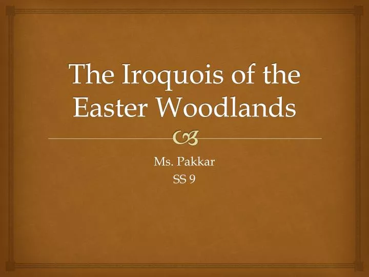 the iroquois of the easter woodlands