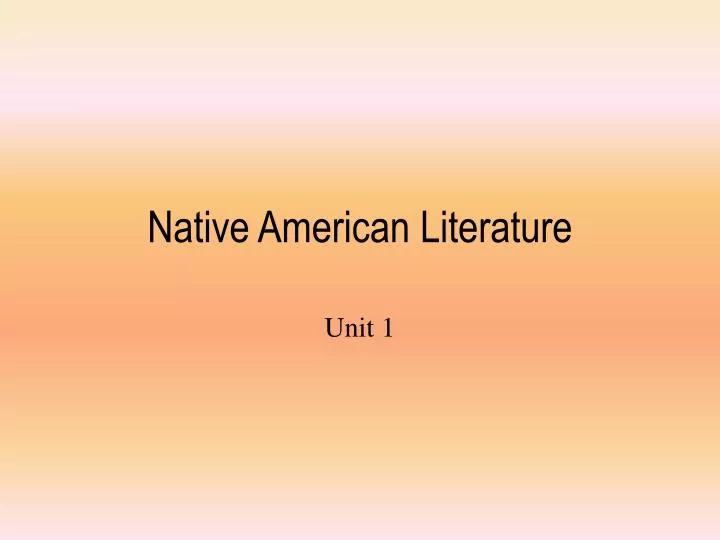 PPT - Native American Literature PowerPoint Presentation, free download ...