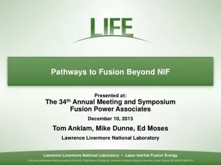 Pathways to Fusion Beyond NIF