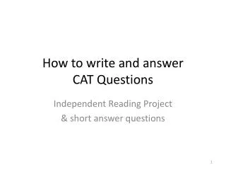 How to write and answer CAT Questions