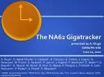 The NA62 Gigatracker - slide 1