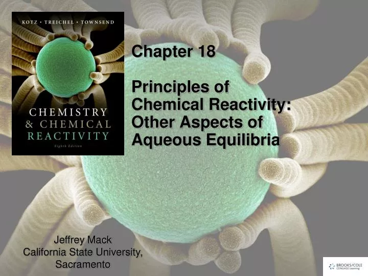 chapter 18 principles of chemical reactivity other aspects of aqueous equilibria