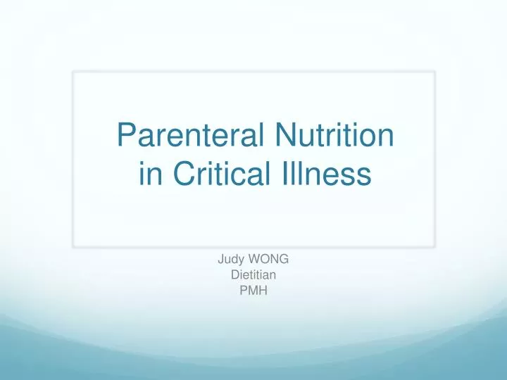 parenteral nutrition in critical illness