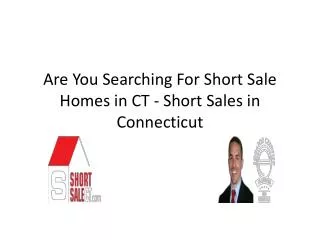 Short Sale Homes in CT - Short Sales in Connecticut