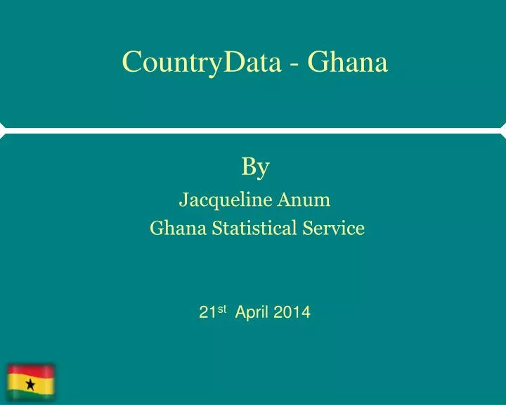 countrydata ghana by jacqueline anum ghana statistical service