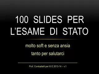 100 slides per l esame di stato