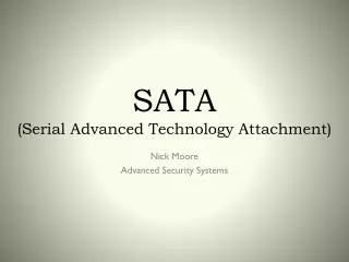SATA (Serial Advanced Technology Attachment)