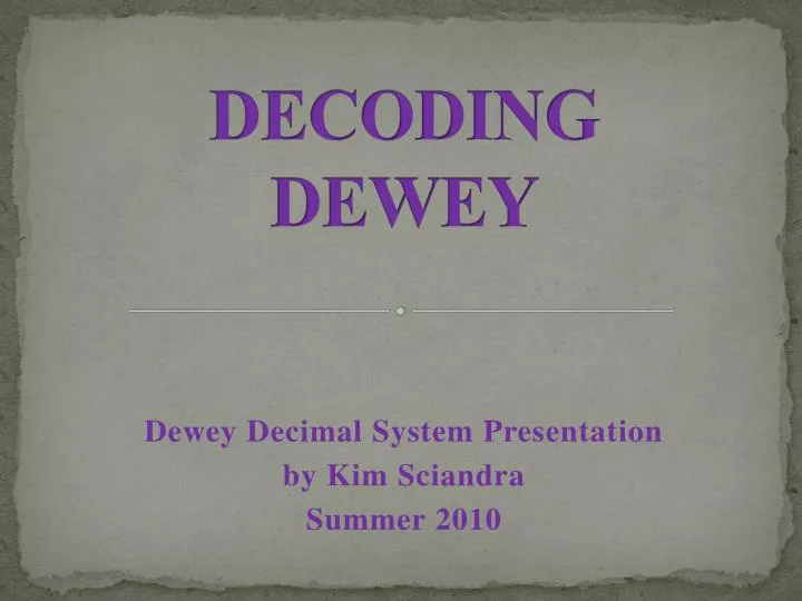 decoding dewey