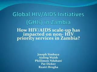 Global HIV/AIDS Initiatives (GHIs) in Zambia